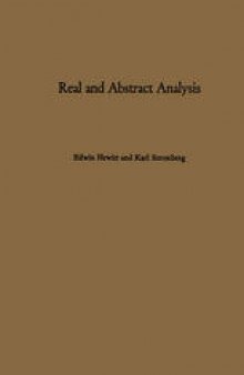 Real and Abstract Analysis: A modern treatment of the theory of functions of a real variable