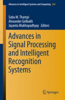 Advances in signal processing and intelligent recognition systems