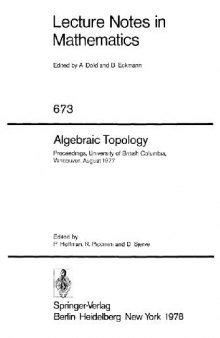 Algebraic Topology: Proceedings, University of British Columbia, Vancouver, August 1977