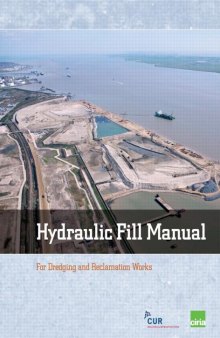 Hydraulic Fill Manual: For Dredging and Reclamation Works