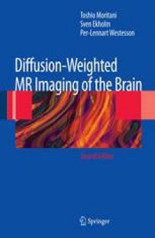 Diffusion-Weighted MR Imaging of the Brain