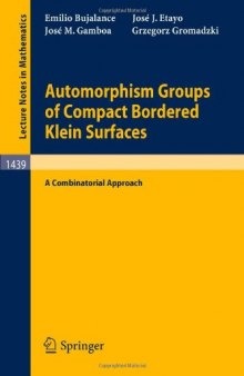 Automorphism Groups of Compact Bordered Klein Surfaces: A Combinatorial Approach