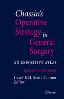 Chassin's Operative Strategy in General Surgery: An Expositive Atlas