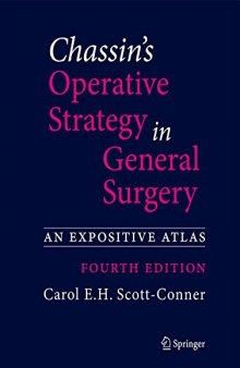 Chassin’s Operative Strategy in General Surgery: An Expositive Atlas