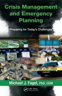 Crisis Management and Emergency Planning: Preparing for Today's Challenges