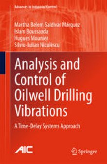 Analysis and Control of Oilwell Drilling Vibrations: A Time-Delay Systems Approach