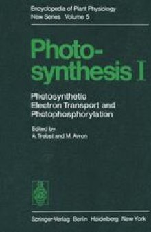 Photosynthesis I: Photosynthetic Electron Transport and Photophosphorylation