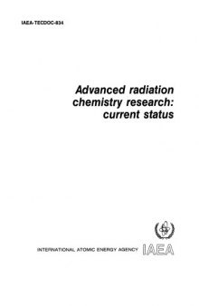 Advanced radiation chemistry research : current status