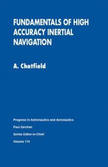 Fundamentals of High Accuracy Inertial Navigation