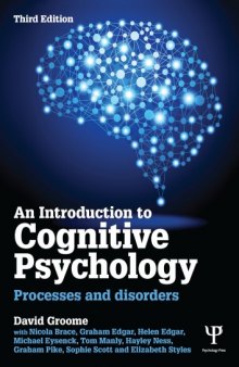 An Introduction to Cognitive Psychology: Processes and Disorders