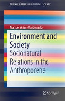 Environment and Society: Socionatural Relations in the Anthropocene