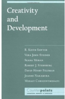 Creativity and Development (Counterpoints (Oxford University Press).)