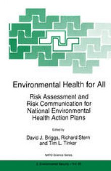 Environmental Health for All: Risk Assessment and Risk Communication for National Environmental Health Action Plans