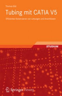 Tubing mit CATIA V5: Effizientes Konstruieren von Leitungen und Anschlüssen