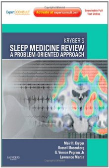 Kryger's Sleep Medicine Review: A Problem-Oriented Approach