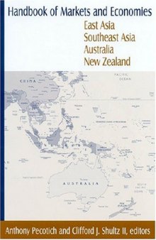 Handbook Of Markets And Economies: East Asia, Southeast Asia, Australia, New Zealand