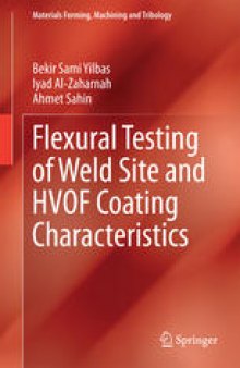 Flexural Testing of Weld Site and HVOF Coating Characteristics