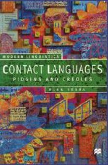 Contact Languages: Pidgins and Creoles