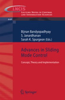 Advances in Sliding Mode Control: Concept, Theory and Implementation