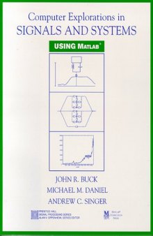 Computer Explorations in Signals and Systems Using MATLAB