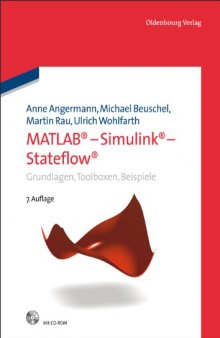 MATLAB - Simulink - Stateflow: Grundlagen, Toolboxen, Beispiele