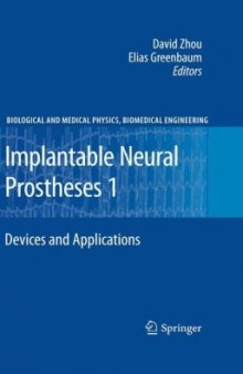 Implantable neural prostheses 1: devices and applications