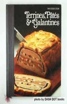 Terrines, Pates & Galantines