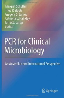 PCR for Clinical Microbiology: An Australian and International Perspective