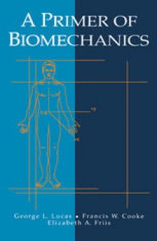 A Primer of Biomechanics