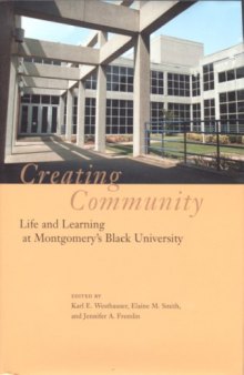 Creating Community: Life and Learning at Montgomery's Black University