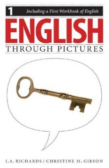 English Through Pictures, Book 1 and A First Workbook of English (English Through Pictures) (Bk. 1)