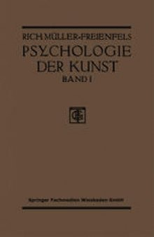 Allgemeine Grundlegung und Psychologie des Kunstgeniessens