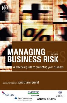 Managing Business Risk: A Practical Guide to Protecting Your Business