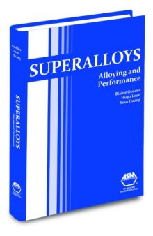 Superalloys: Alloying and Performance