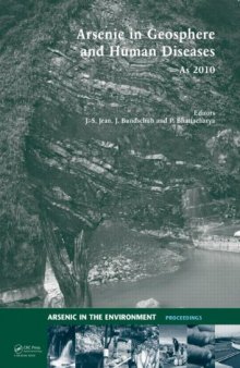 Arsenic in Geosphere and Human Diseases; Arsenic 2010: Proceedings of the Third International Congress on Arsenic in the Environment As-2010)