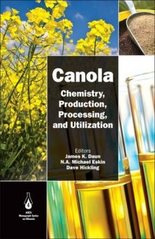 Canola. Chemistry, Production, Processing, and Utilization