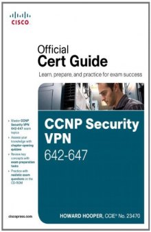 CCNP Security VPN 642-647 Official Cert Guide  