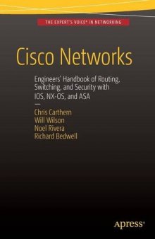 Cisco Networks: Engineers' Handbook of Routing, Switching, and Security with IOS, NX-OS, and ASA