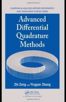 Advanced Differential Quadrature Methods (Chapman & Hall/CRC Applied Mathematics & Nonlinear Science)