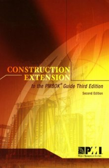 Construction Extension to the PMBOK Guide