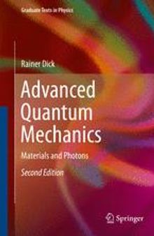 Advanced Quantum Mechanics: Materials and Photons