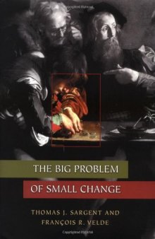 The Big Problem of Small Change