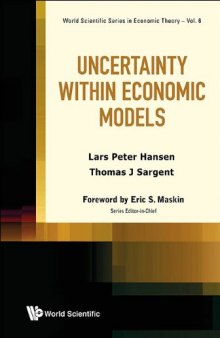 Uncertainty within Economic Models