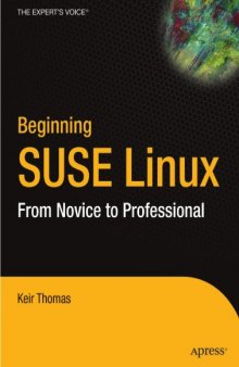 Beginning SUSE Linux from Novice to Professional