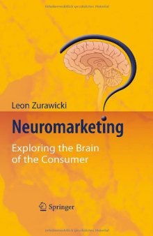 Neuromarketing: Exploring the Brain of the Consumer    