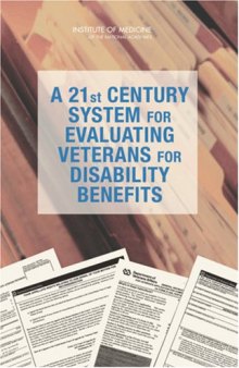 A 21st Century System for Evaluating Veterans for Disability Benefits