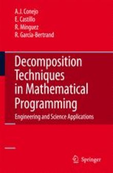 Decomposition Techniques in Mathematical Programming: Engineering and Science Applications