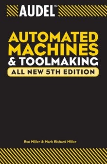 Audel Automated Machines and Toolmaking