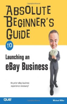 Absolute Beginner's Guide to Launching an eBay Business