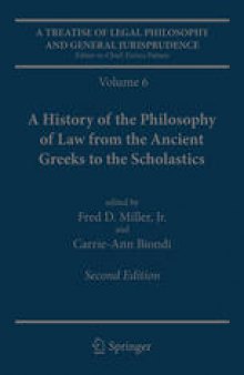 A Treatise of Legal Philosophy and General Jurisprudence: Volume 6: A History of the Philosophy of Law from the Ancient Greeks to the Scholastics